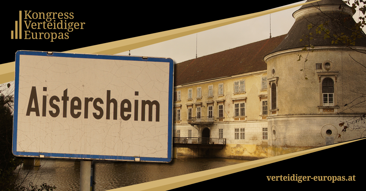 Wasserschloss Aistersheim Kongress Verteidiger Europas