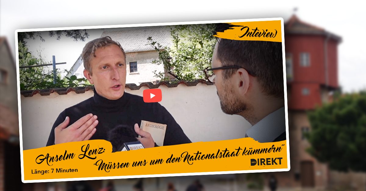 Anselm Lenz: "Müssen uns um den Nationalstaat kümmern"