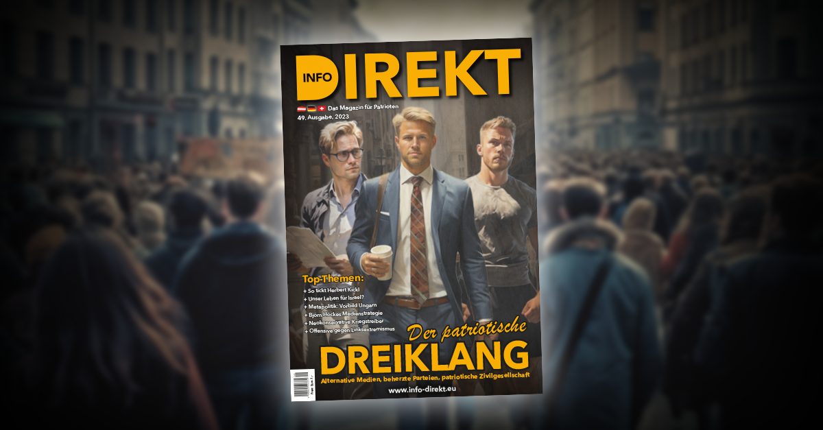 Der patriotische Dreiklang - Info-DIREKT, Ausgabe 49