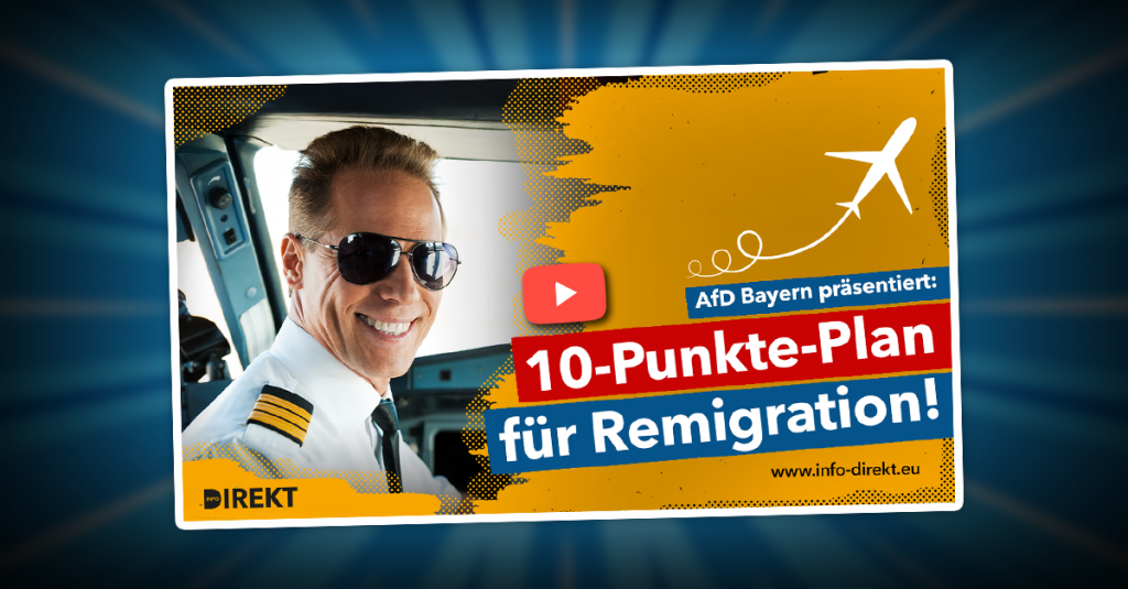 Der 10-Punkte-Plan für Remigration der AfD Bayern