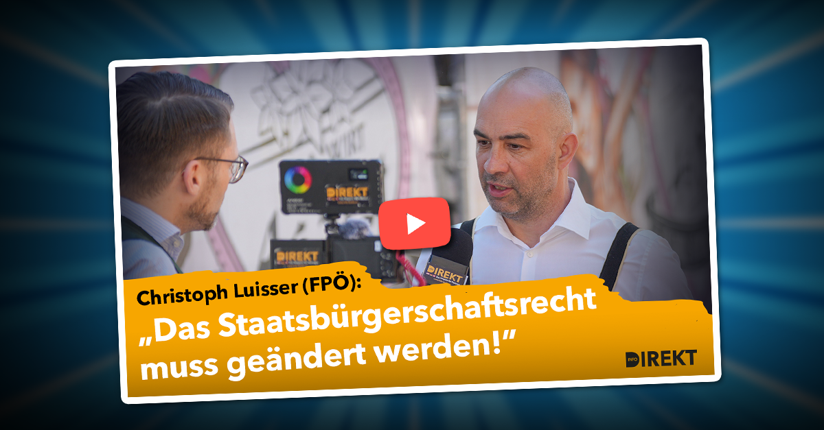 Luisser: „Das Staatsbürgerschaftsrecht muss geändert werden“