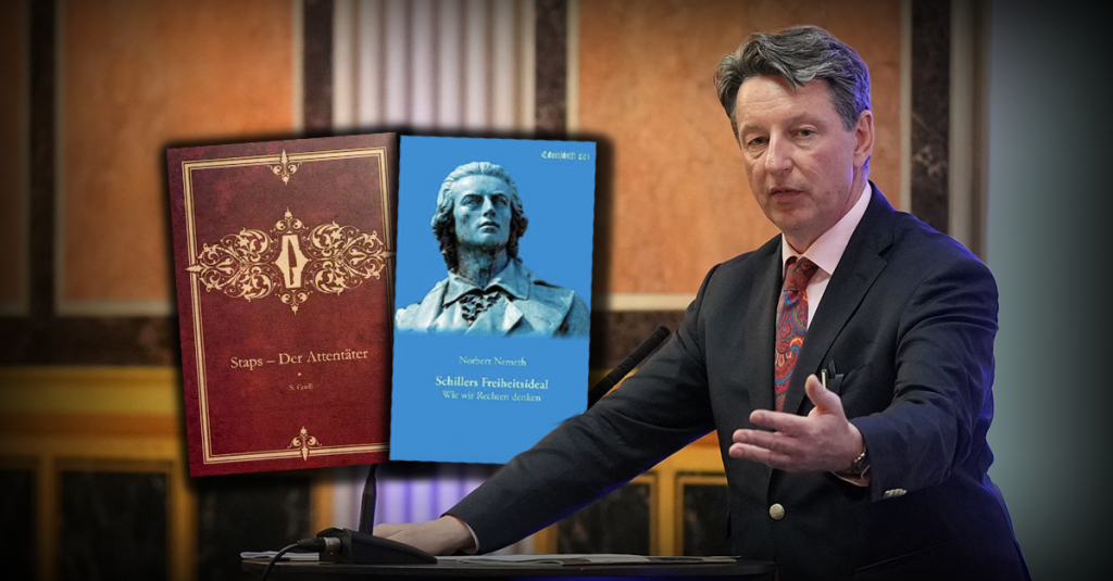 Freiheitsdichter Friedrich Schiller als rechter Vordenker im Parlament
