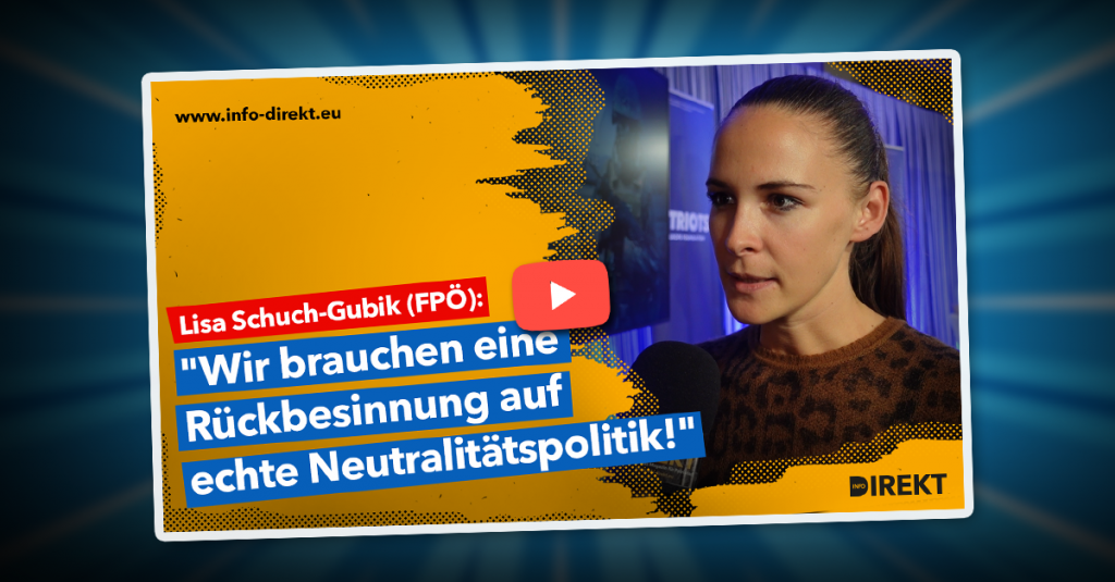 Schuch-Gubik (FPÖ) für "Rückbesinnung auf echte Neutralitätspolitik!"