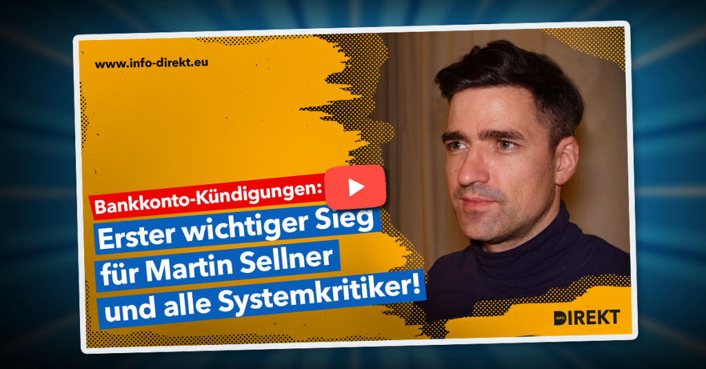 Bankkontokündigungen: Sieg für Martin Sellner und alle Systemkritiker!
