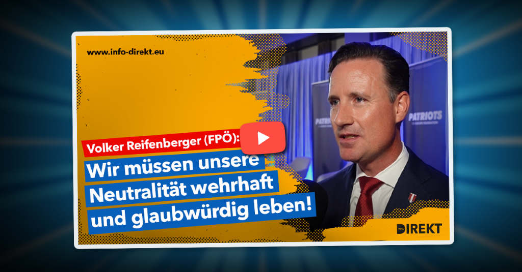 Volker Reifenberger (FPÖ): Neutralität wehrhaft und glaubwürdig leben