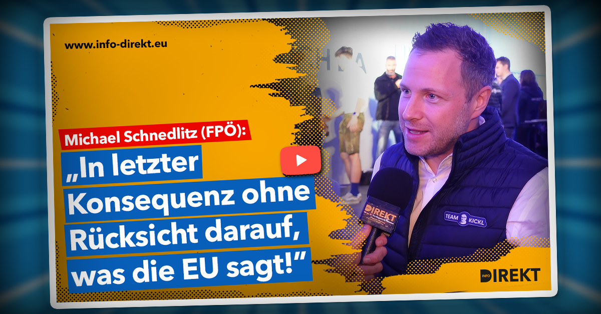 Schnedlitz: „In letzter Konsequenz ohne Rücksicht darauf, was die EU sagt!“